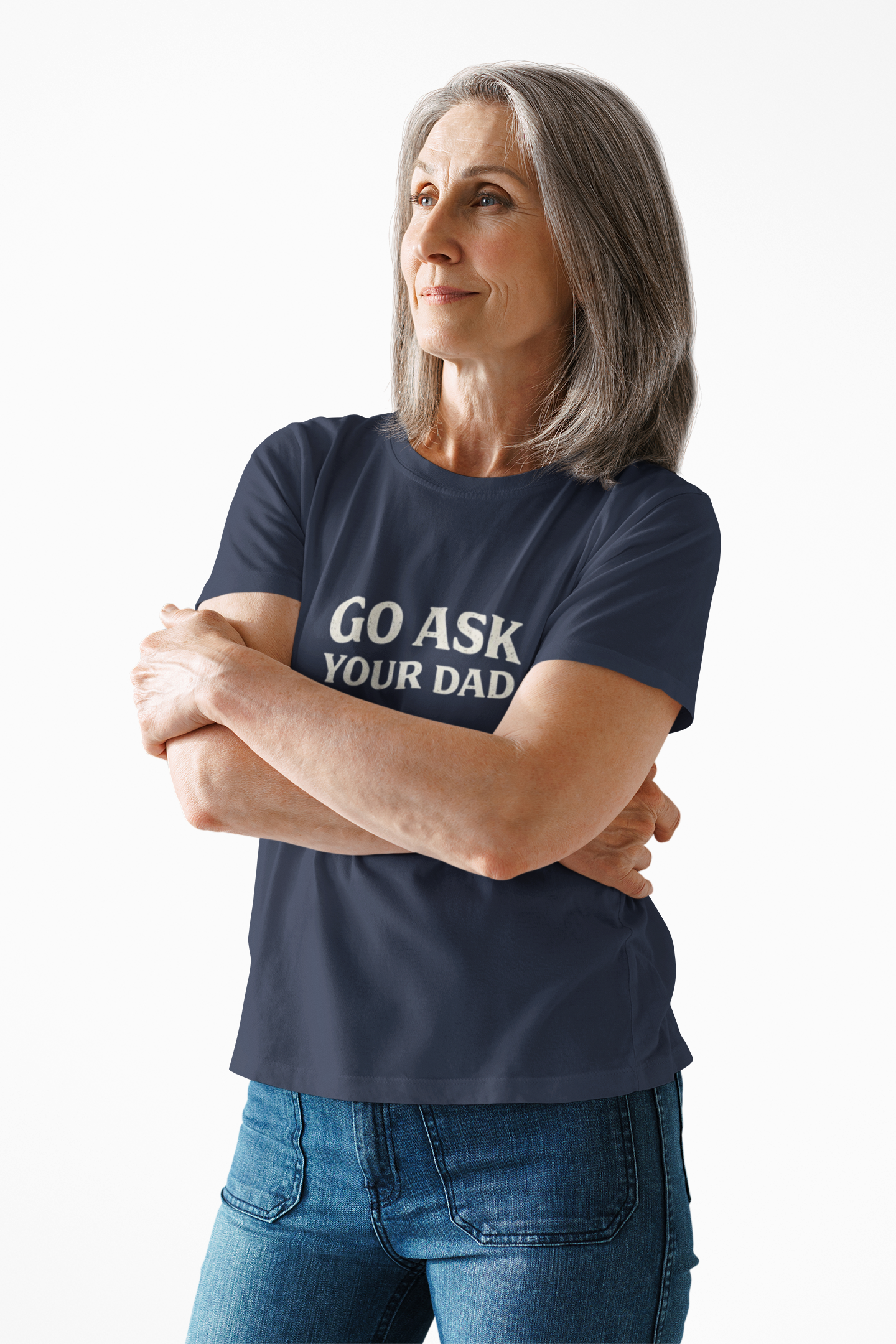 Go Ask Your Dad Shirt – Funny Parenting Tee, Sarcastic Family Humor Shirt, Unisex Graphic T-Shirt